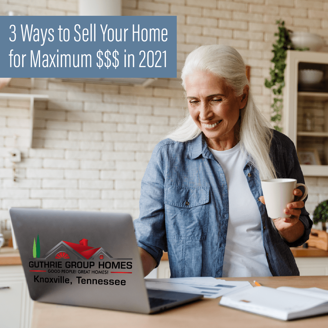 3 Ways to Sell Your Home - Knoxville Real Estate