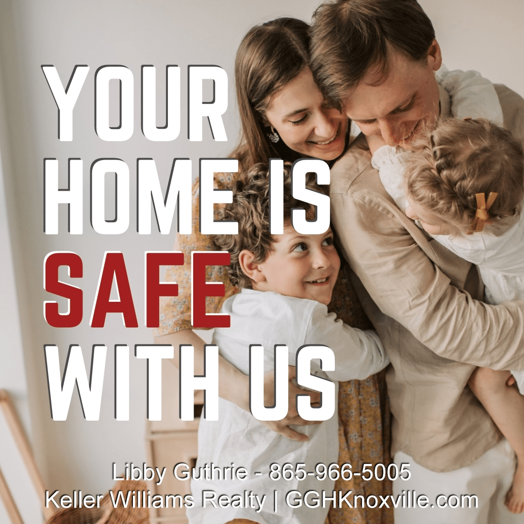 Your Home is Safe with Guthrie Group Homes, Knoxville Your Home is Safe with Guthrie Group Homes, Knoxville